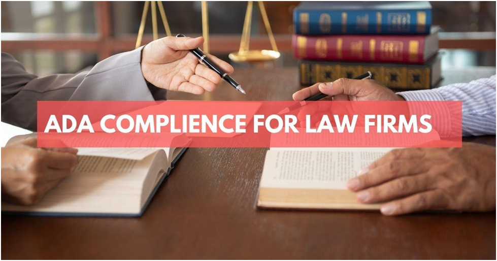 Do Law Firm Websites Need To Be ADA Compliant By Law?